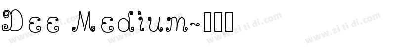Dee Medium字体转换
